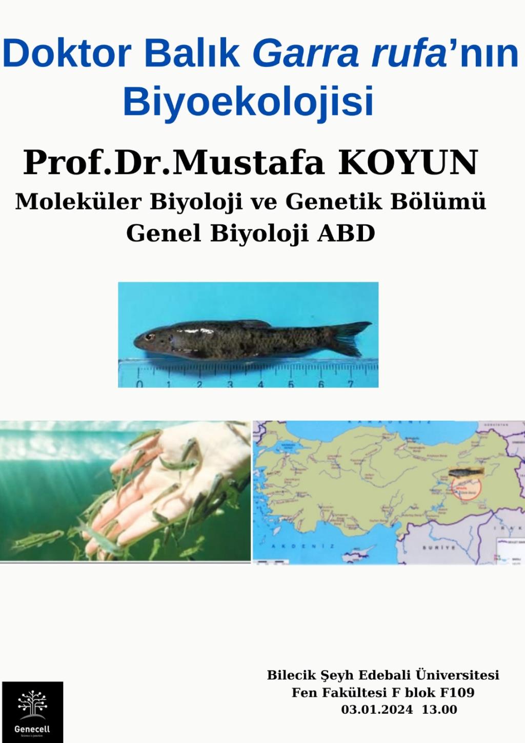 Doktor Balık Garra rufa'nın Biyoekolojisi Semineri 3 Ocak 2024